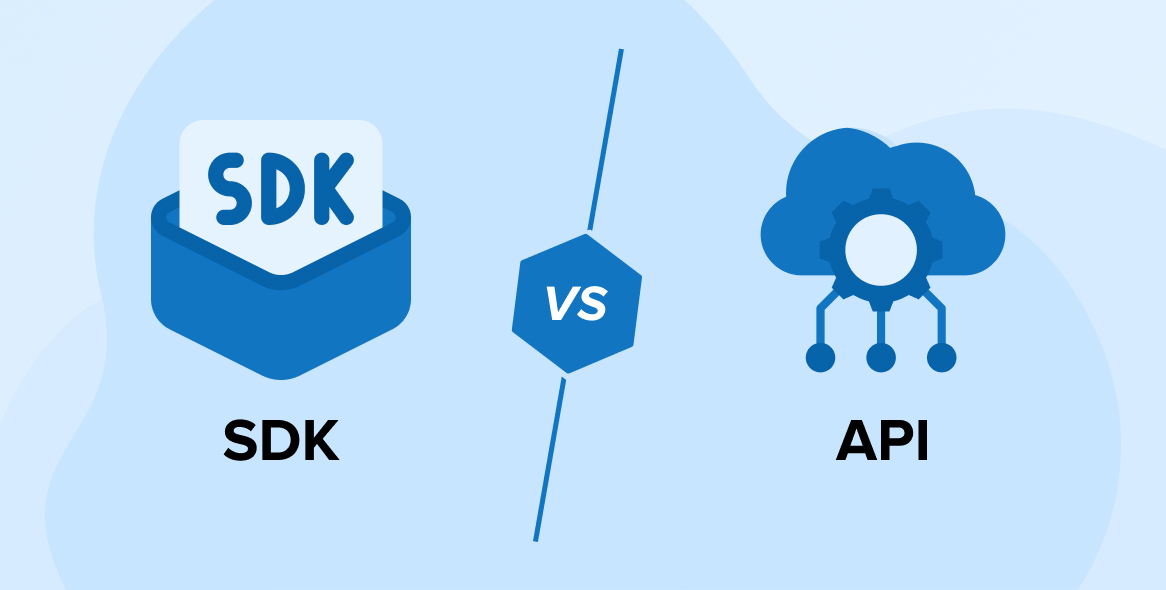 SDK vs API: A Detailed Comparison Guide