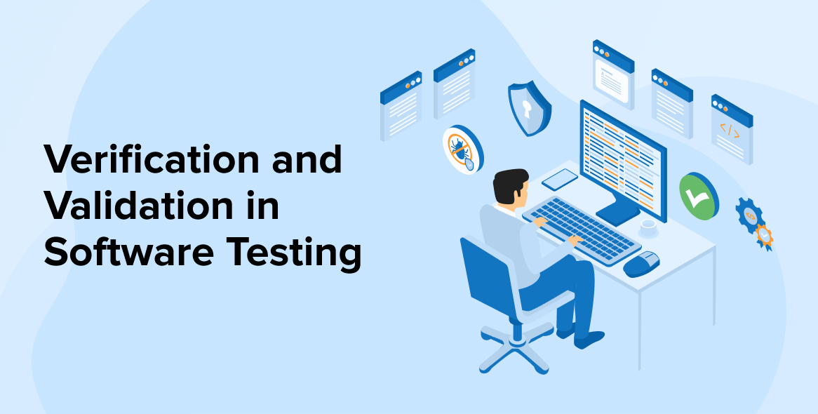 Verification and Validation in Software Testing